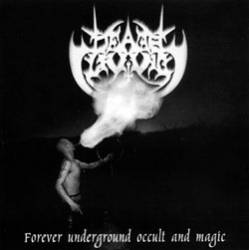 Death Living : Forever Underground Occult and Magics